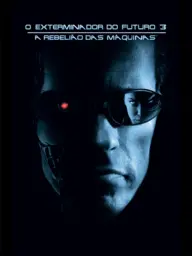 O Exterminador do Futuro 3: A Rebelião das Máquinas