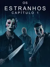 Os Estranhos: Capítulo 1