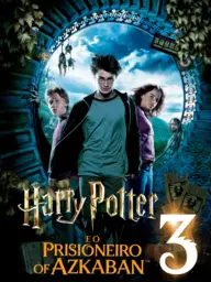 Harry Potter e o Prisioneiro de Azkaban